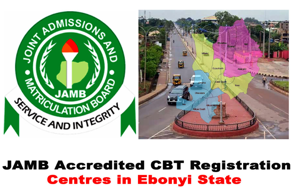 JAMB Accredited CBT Registration Centres in Ebonyi State 2022