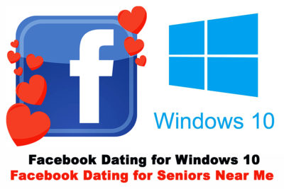 Is there a Facebook Dating App for Windows 10 Devices?