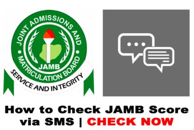 How to Check Your 2020 JAMB CBT Exam Score via SMS 