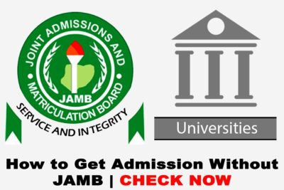 How to Get Admission Without JAMB this Year 2020 | CHECK NOW