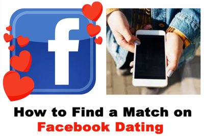How to Find a Match on Facebook Dating
