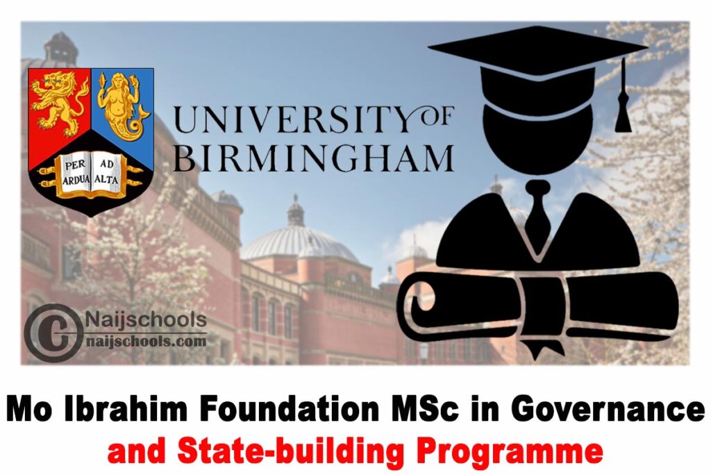 University Of Birmingham Mo Ibrahim Foundation MSC in Governance and