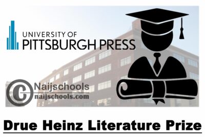 University of Pittsburgh Press Drue Heinz Literature Prize 2020 | APPLY NOW