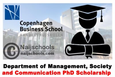 Copenhagen Business School (CBS) Department of Management, Society and Communication PhD Scholarship 2020 | APPLY NOW