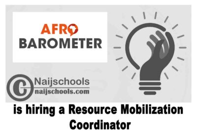 Afrobarometer is hiring a Resource Mobilization Coordinator | APPLY NOW