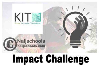 Know Innovate Transform (KIT) Impact Challenge 2020 | APPLY NOW