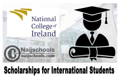National College of Ireland Scholarships for International Students 2020 (about €2000) | APPLY NOW