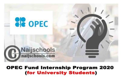 OPEC Fund Internship Program 2020 (for University Students) | APPLY NOW