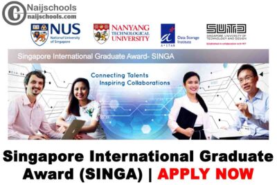 Singapore International Graduate Award (SINGA) 2021 for PhD Studies in Singapore (2021 August Intake) | APPLY NOW