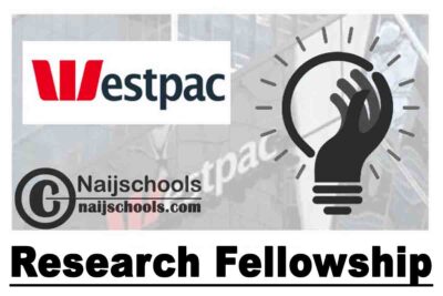 Westpac Research Fellowship 2021 for Early-Career Researcher (Australians only) | APPLY  NOW