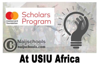 Mastercard Foundation Scholars Programme 2020/2021 at United States International University (USIU) Africa | APPLY NOW