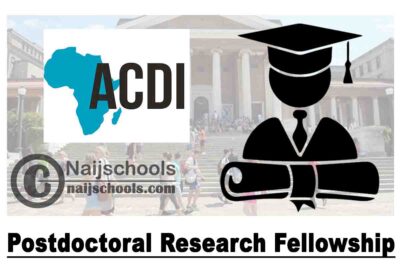 ACDI Postdoctoral Research Fellowship 2020/2021 At the University of Cape Town (up to Zar 330,000) | APPLY NOW