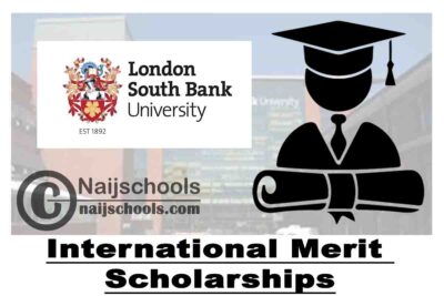 London South Bank University International Merit Scholarships 2020 (up to £4,000) | APPLY NOW