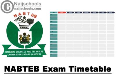 NABTEB May/June Exam Timetable 2020 (NBC/NTC Examinations) | CHECK NOW