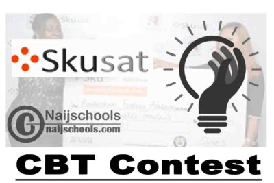 Skusat CBT Contest 2020 (up to N300,000) | APPLY NOW