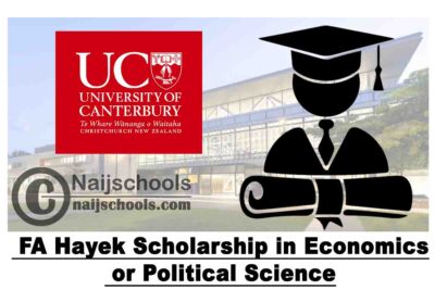 University of Canterbury FA Hayek Scholarship in Economics or Political Science 2020 (Worth $,500) | APPLY NOW