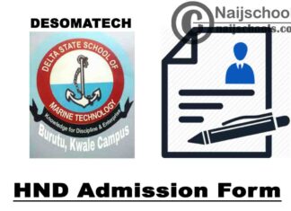 Delta State School of Marine Technology (DESOMATECH) HND Admission Form for 2020/2021 Academic Session (Full-Time & Part-Time) | APPLY NOW