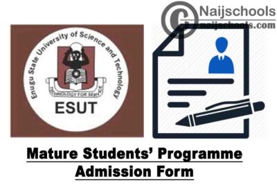 Enugu State University of Science and Technology (ESUT) Mature Student's Programme (Part-Time Degree) Admission Form for 2020/2021 Academic Session | APPLY NOW