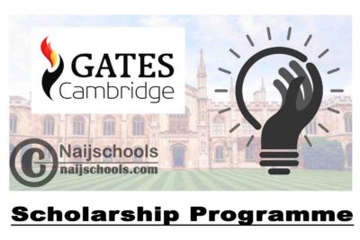 Gates Cambridge Scholarship Programme 2021 to Study in the United kingdom (Fully Funded) | APPLY NOW