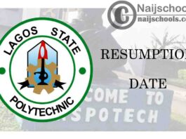 Lagos State Polytechnic (LASPOTECH) New Resumption Date for 2019/2020 Academic Session | CHECK NOW
