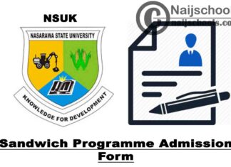 Nassarawa State University Keffi (NSUK) Sandwich Programme Admission Form for 2020 Contact Session | APPLY NOW