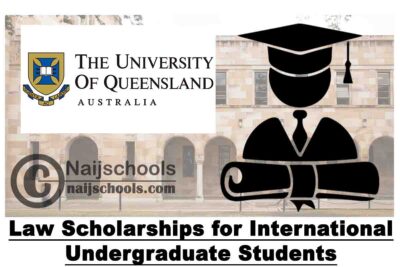 The University of Queensland Law Scholarships for International Undergraduate Students 2020 (Australia) | APPLY NOW