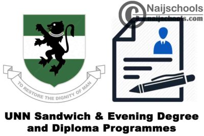 University of Nigeria Nsukka (UNN) Sandwich & Evening Degree and Diploma Programmes Admission Form for 2020/2021 Academic Session | APPLY NOW
