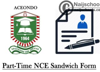 Adeyemi College of Education Ondo (ACEONDO) Part-Time NCE Sandwich Admission Form for 2020/2021 Academic Session | APPLY NOW