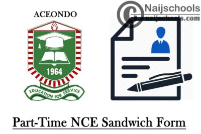 Adeyemi College of Education Ondo (ACEONDO) Part-Time NCE Sandwich Admission Form for 2020/2021 Academic Session | APPLY NOW