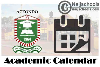 Adeyemi College of Education Ondo (ACEONDO) Revised Academic Calendar for 2019/2020 Academic Session | CHECK NOW