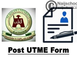 Al-Qalam University Katsina (AUK) Post UTME Form for 2020/2021 Academic Session | APPLY NOW