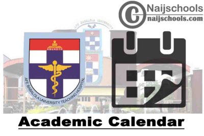 Afe Babalola University Ado-Ekiti (ABUAD) Academic Calendar for 2020/2021 Academic Session | CHECK NOW
