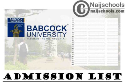 Babcock University Ilishan Remo Batches A, B, C, D & E Admission Lists for 2020/2021 Academic Session | CHECK NOW