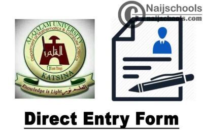 Al-Qalam University Katsina (AUK) Direct Entry Form for 2020/2021 Academic Session | APPLY NOW