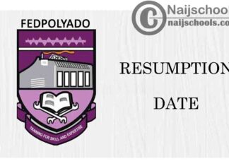 Federal Polytechnic Ado-Ekiti (FEDPOLYADO) Resumption Date for Second Semester 2019/2020 Academic Session | CHECK NOW