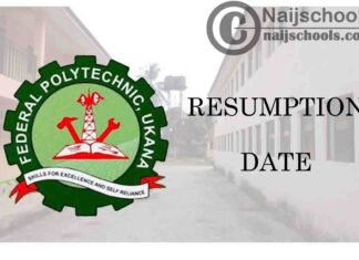 Federal Polytechnic Ukana Resumption Date for Continuation of 2019/2020 Academic Session | CHECK NOW