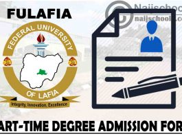 Federal University of Lafia (FULAFIA) Part-Time Degree Admission Form for 2020/2021 Academic Session | APPLY NOW