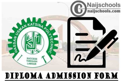 Hassan Usman Kastina Polytechnic (HUKPOLY) Diploma Admission Form for 2020/2021 Academic Session | APPLY NOW