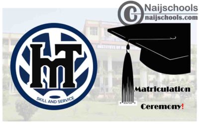 Institute of Management and Technology (IMT) Enugu 38th Matriculation Ceremony Date for 2019/2020 Newly Admitted Students | CHECK NOW