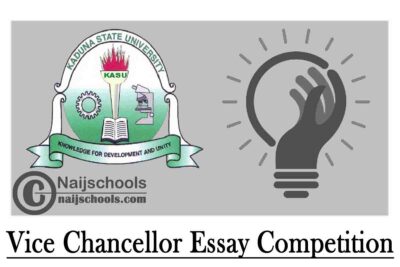 Kaduna State University (KASU) 1st Vice Chancellor Essay Competition 2020 | APPLY NOW