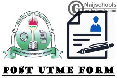 Kaduna State University (KASU) Post UTME and Direct Entry Screening Form for 2020/2021 Academic Session | APPLY NOW