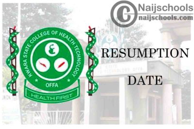 Kwara State College of Health Technology Offa Resumption Date for Continuation of 2019/2020 Academic Session | CHECK NOW