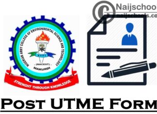 Nigerian Army College of Environmental Science and Technology (NACEST) Post UTME Form for 2020/2021 Session | APPLY NOW