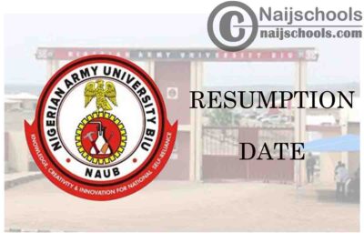 Nigerian Army University Biu (NAUB) Announces Staff's Resumption Date for Continuation of 2019/2020 Academic Session | CHECK NOW