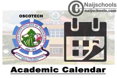 Osun State College of Technology (OSCOTECH) Esa-oke Academic Calendar for Continuation of 2019/2020 Academic Session | CHECK NOW