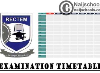 Redeemer’s College of Technology and Management (RECTEM) Examination Timetable for First Semester 2019/2020 Academic Session | CHECK NOW
