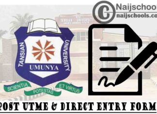 Tansian University Post UTME & Direct Entry Form for 2021/2022 Academic Session | APPLY NOW