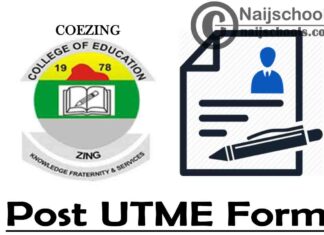 Taraba State College of Education Zing (COEZING) Post UTME Screening Form for 2019/2020 Academic Session | APPLY NOW