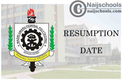 Waziri Umaru Federal Polytechnic Birnin Kebbi (WUFPBK) Resumption Date for Continuation of 2019/2020 Academic Session | CHECK NOW