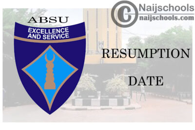 Abia State University (ABSU) 2021 Resumption Date for Continuation of 2019/2020 Academic Session | CHECK NOW